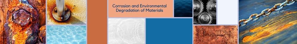 Corrosion and Environmental Degradation of Materials